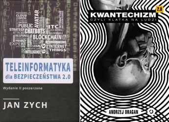 Kwantechizm 2.0/Teleinformatyka dla bezpieczeństwa - Otwarte