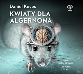 Kwiaty dla Algernona. Audiobook - Daniel Keyes