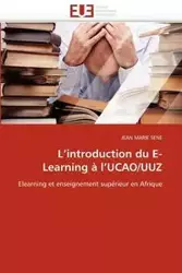 L introduction du e-learning à l ucao/uuz - SENE-J
