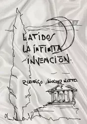 LATIDOS, LA INFINITA INVENCIÓN - RODRIGO NIETO SÁNCHEZ