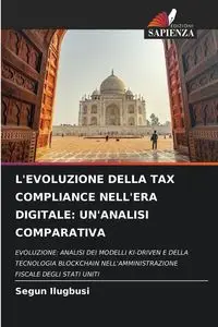 L'EVOLUZIONE DELLA TAX COMPLIANCE NELL'ERA DIGITALE - Ilugbusi Segun