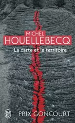 LF Houellebecq. La carte et la territoire - Houellebecq