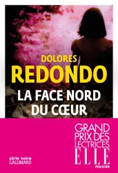 LF Redondo. La face nord du coeur - Dolores Redondo