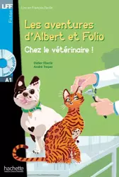 LFF Albert et Folio: Chez le veterinaire + audio online (A1) - Didier Èberlé, André Treper