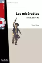 LFF Les Miserables t.3: Gavroche + audio online (B1) - Victor Hugo