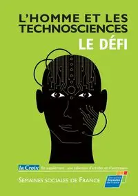 L'Homme et les Technosciences, le Défi - France Semaines sociales de (SSF)