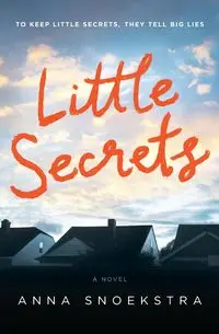 LITTLE SECRETS ORIGINAL/E - Anna Snoekstra