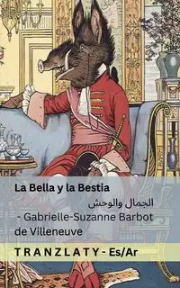 La Bella y la Bestia / الجمال والوحش - Barbot de Villeneuve Gabrielle-Suzanne