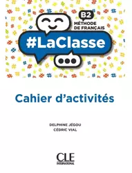 La Classe B2 ćwiczenia - Delphine Jégou, Cédric Vial