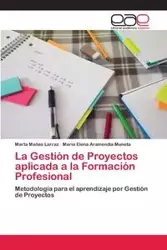La Gestión de Proyectos aplicada a la Formación Profesional - Marta Mañas Larraz