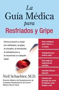 La Guia Medica para Resfriados y Gripe - Neil Schachter