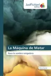 La Máquina de Matar - Guerra Eloísa