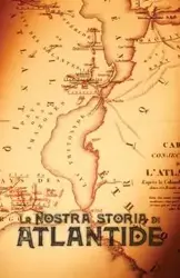 La Nostra Storia di Atlantide - William Phelon Pike