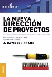 La Nueva Dirección de Proyectos - Davidson Frame J.