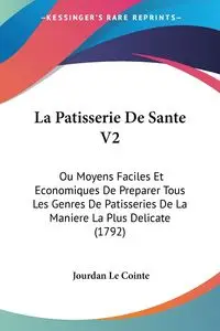 La Patisserie De Sante V2 - Le Cointe Jourdan