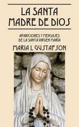 La Santa Madre de Dios - Maria L. Gustafson