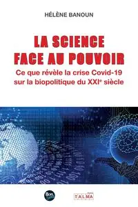 La Science face au Pouvoir - Helene Banoun