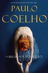 La bruja de Portobello - Coelho Paulo