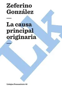 La causa principal originaria - González Zeferino