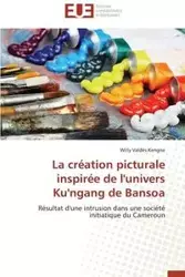 La création picturale inspirée de l'univers  ku'ngang de bansoa - KENGNE-W