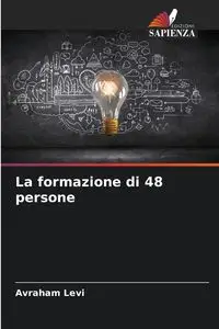 La formazione di 48 persone - Levi Avraham