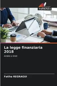 La legge finanziaria 2018 - Regragui Fatiha