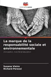 La marque de la responsabilité sociale et environnementale - Susana Vieira