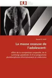 La masse osseuse de l''adolescent - EL HAGE-R