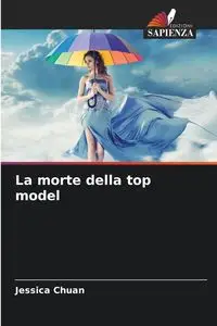 La morte della top model - Jessica Chuan