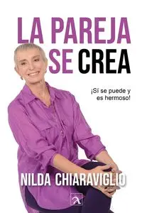 La pareja se crea - Nilda Chiaraviglio