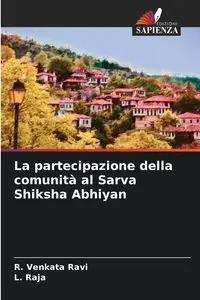 La partecipazione della comunità al Sarva Shiksha Abhiyan - Venkata Ravi R.