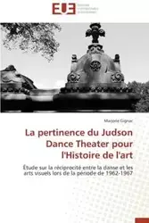 La pertinence du judson dance theater pour l'histoire de l'art - GIGNAC-M