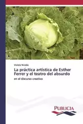 La práctica artística de Esther Ferrer y el teatro del absurdo - Violeta Nicolás