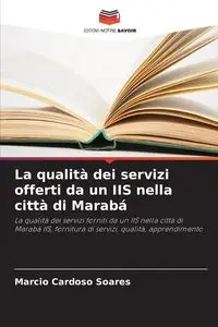 La qualità dei servizi offerti da un IIS nella città di Marabá - Cardoso Soares Marcio