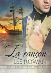 La rançon - Lee Rowan