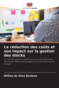 La réduction des coûts et son impact sur la gestion des stocks - Silva Willian da Barbosa