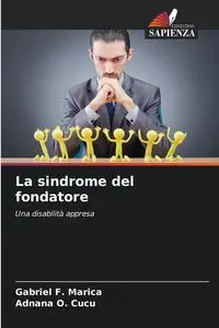 La sindrome del fondatore - Marica Gabriel F.