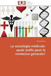 La sociologie médicale - BESSON-M