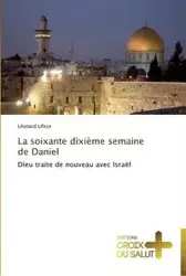 La soixante dixième semaine de daniel - LIFESE-L