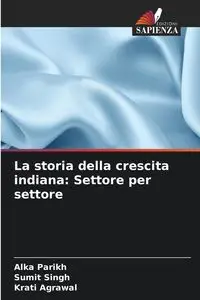 La storia della crescita indiana - Parikh Alka