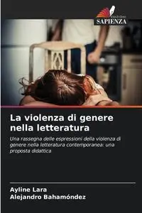 La violenza di genere nella letteratura - Lara Ayline