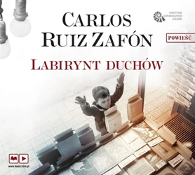 Labirynt duchów audiobook - Carlos Ruiz Zafon