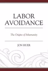 Labor Avoidance - Jon Huer