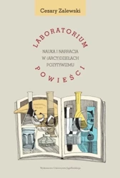 Laboratorium powieści. Nauka i narracja... - Cezary Zalewski