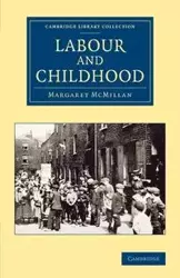 Labour and Childhood - Margaret McMillan