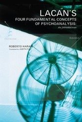 Lacan's Four Fundamental Concepts of Psychoanalysis - Roberto Harari