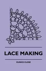 Lace Making - Eunice Close