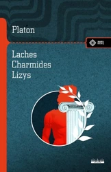 Laches Charmides Lizys - Platon