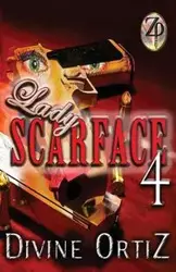 Lady Scarface 4 - Ortiz Divine