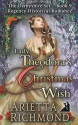 Lady Theodora's Christmas Wish - Richmond Arietta